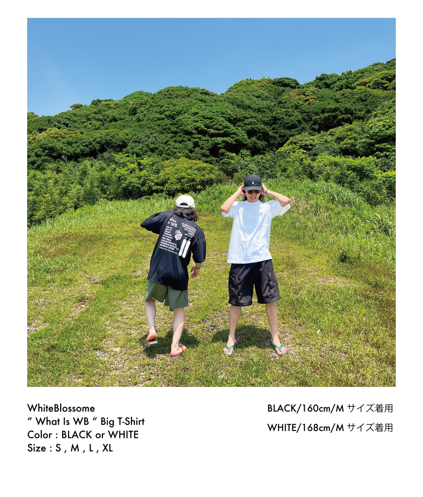 White Blossome 　「What Is WB」　Big T-Shirt